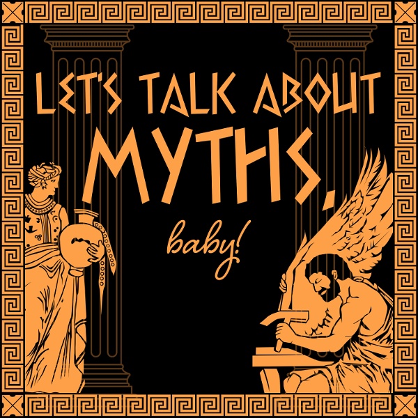 Artwork for Let's Talk About Myths, Baby! Greek & Roman Mythology Retold