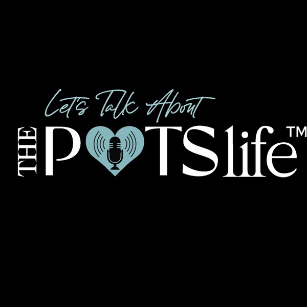 Artwork for Let's Talk About The POTS life