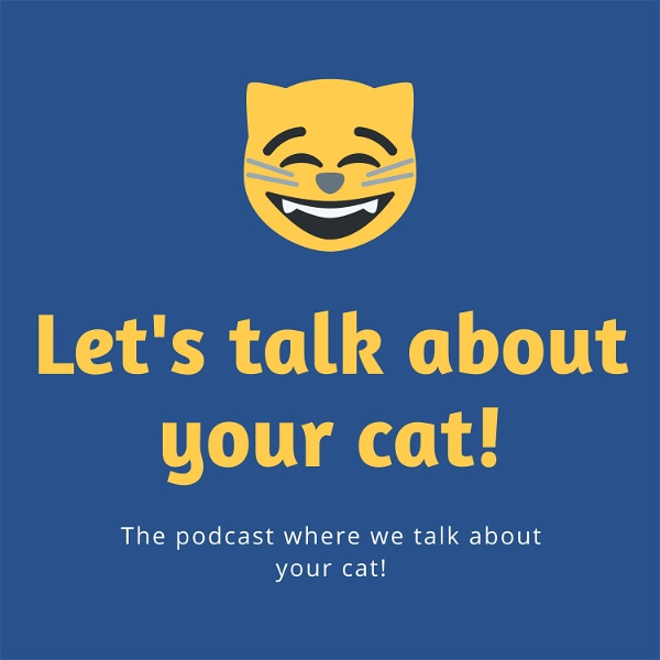 Artwork for Let's Talk About Your Cat
