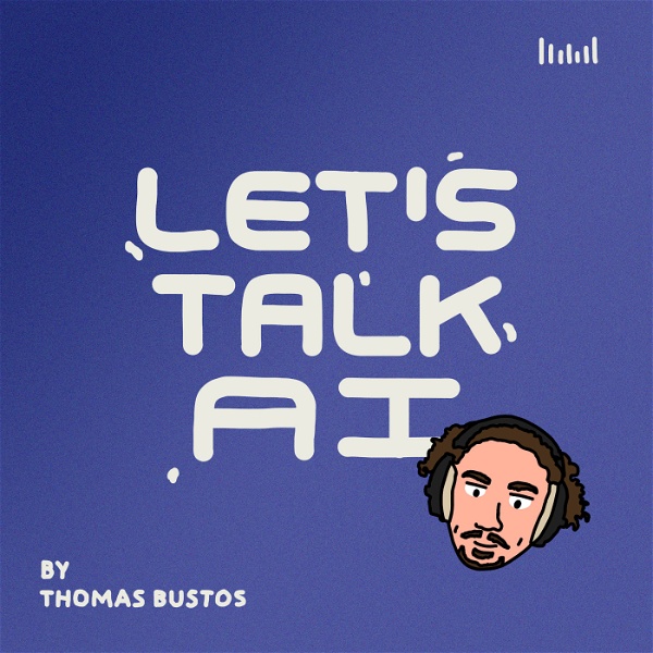 Artwork for Let's Talk AI