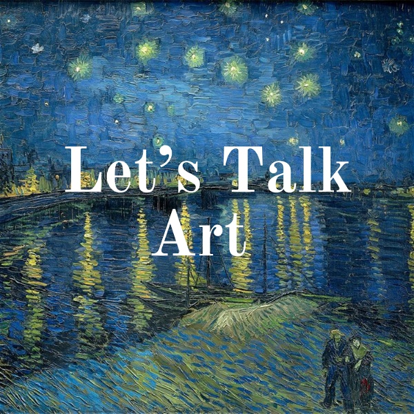 Artwork for Let's Talk Art