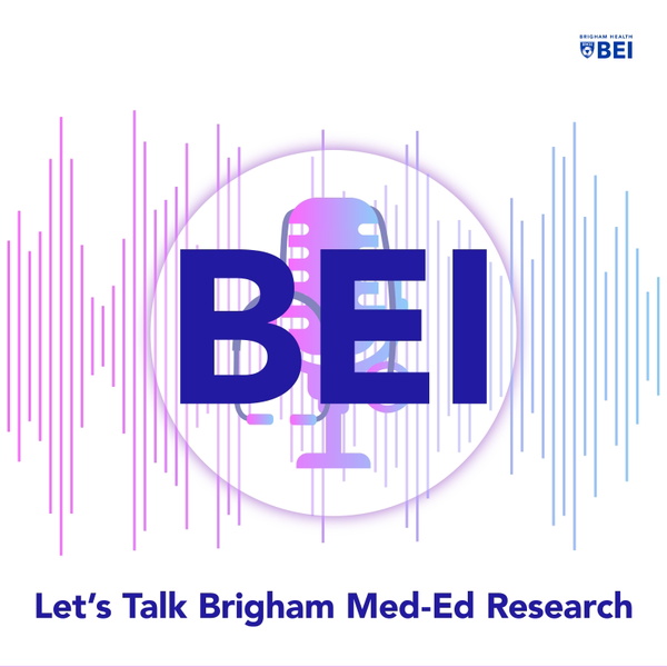 Artwork for BEI's Med Ed Research Podcast