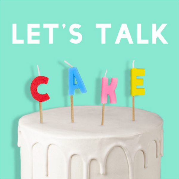 Artwork for Let's Talk Cake