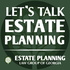 Let's Talk Estate Planning