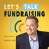 Let's Talk Fundraising