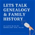 Let’s Talk Genealogy & Family History with Genealogy Girl Talks