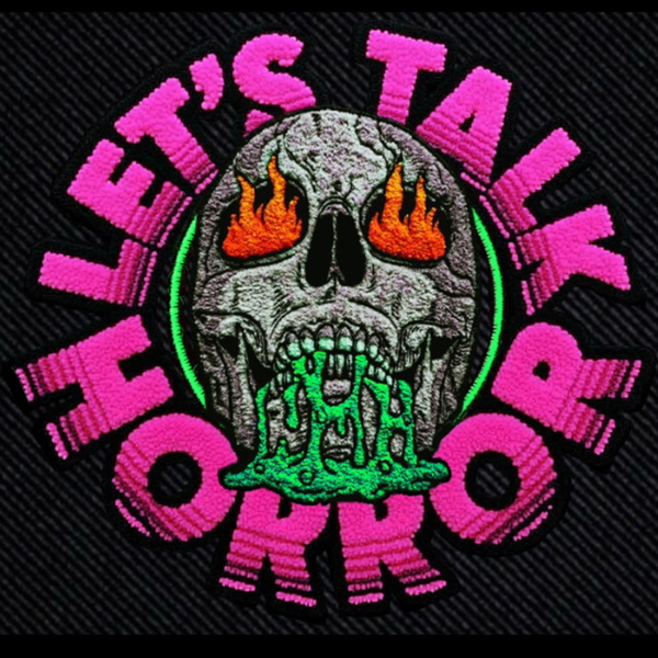 Artwork for THE LETS TALK HORROR CHANNEL