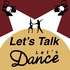 Let's Talk, Let's Dance