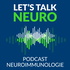 Let's talk Neuro: Der Podcast zur Neuroimmunologie