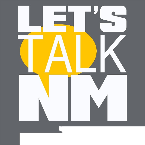 Artwork for Let's Talk New Mexico