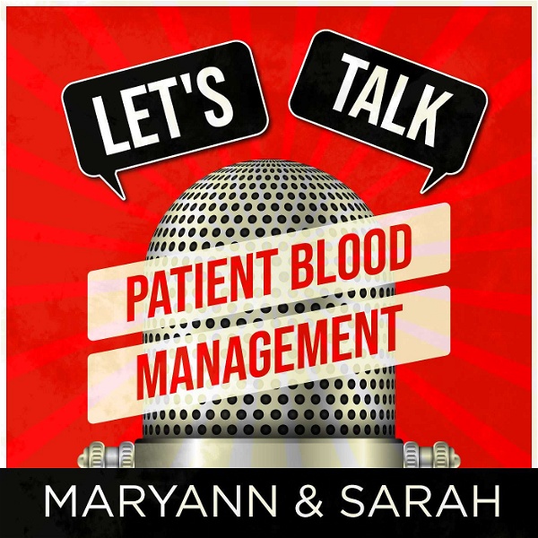 Artwork for Lets Talk Patient Blood Management