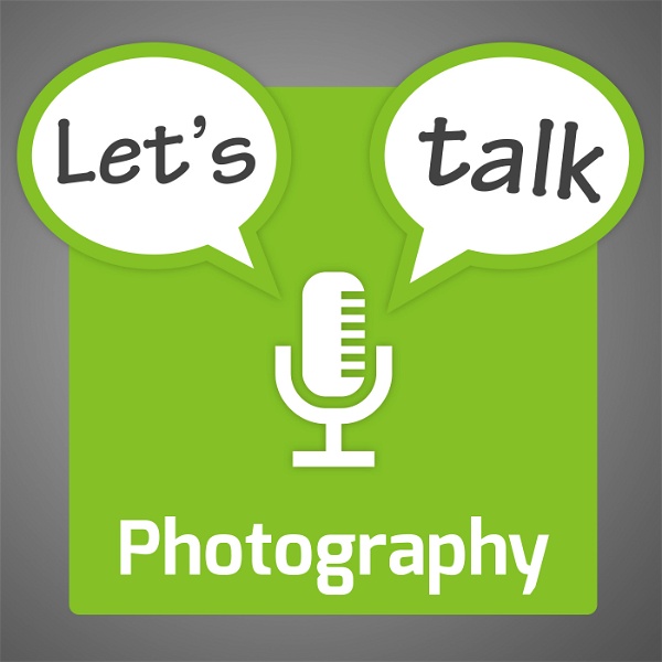 Artwork for Let's Talk Photography