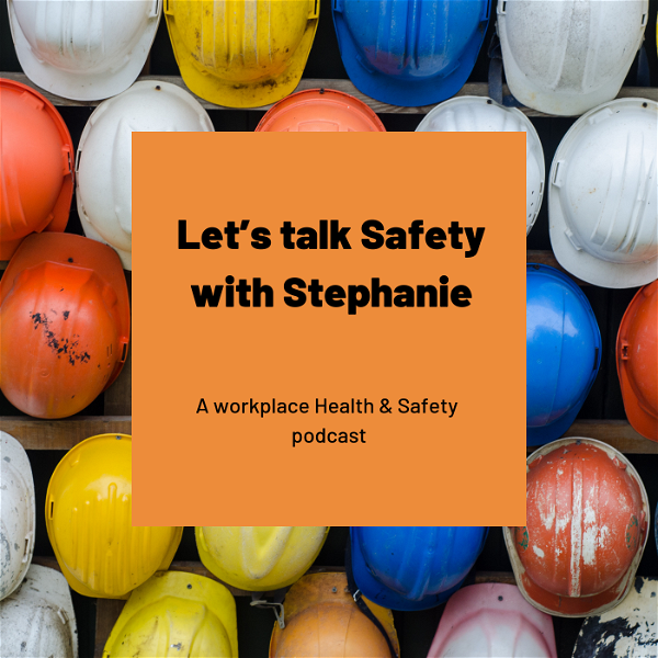 Artwork for Let's Talk Safety with Stephanie