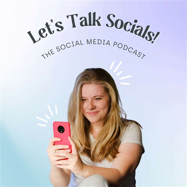 Artwork for Let's Talk Socials!