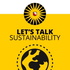 Let’s Talk Sustainability