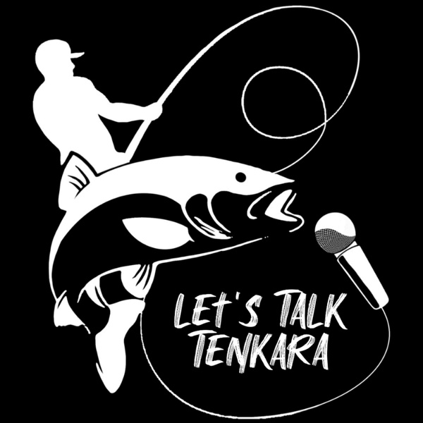 Artwork for Let's Talk Tenkara