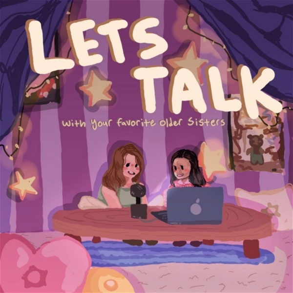 Artwork for Let's Talk! With Your Favorite Older Sisters