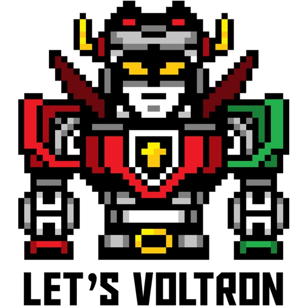 Artwork for Let's Voltron: The Official Voltron Podcast