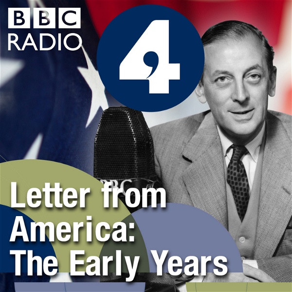 Artwork for Letter from America by Alistair Cooke: The Early Years