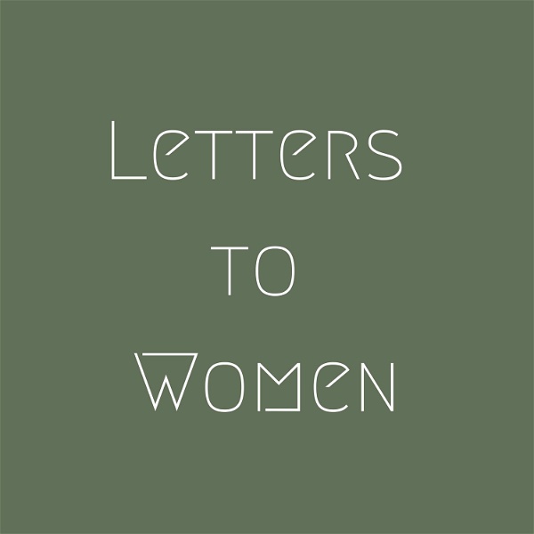 Artwork for Letters to Women