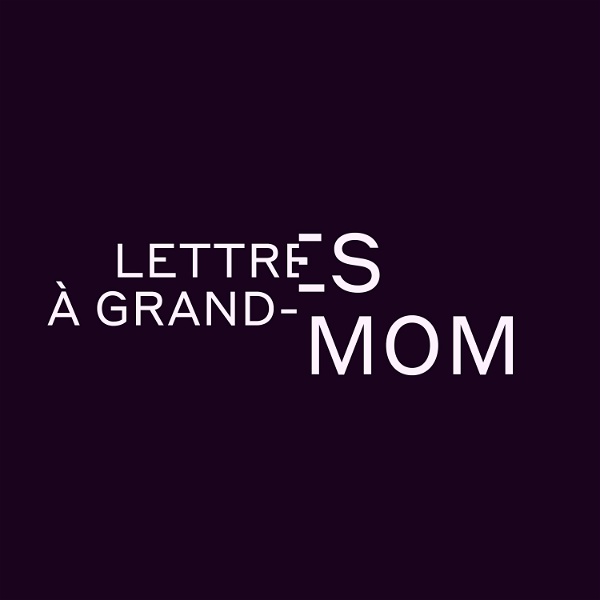Artwork for Lettres à Grand-Mom