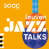 Leuven Jazz Talks
