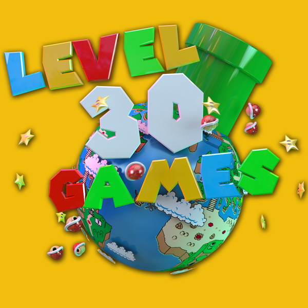 Artwork for Level 30 Games Podcast