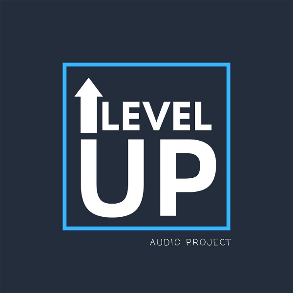 Artwork for Level Up Audio Project