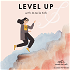 Level Up by Jocelle Koh