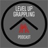 Level Up Grappling Podcast