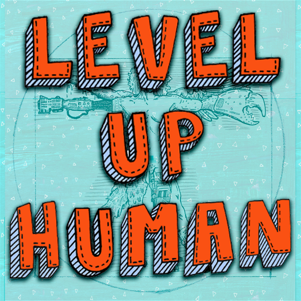 Artwork for Level Up Human