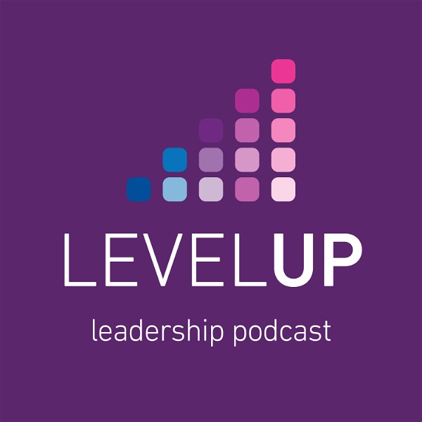 Artwork for Level Up Leadership