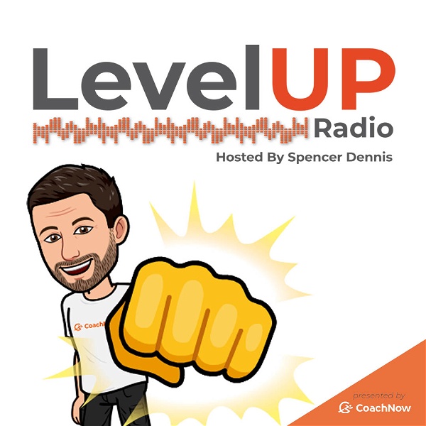 Artwork for Level Up Radio presented by CoachNow
