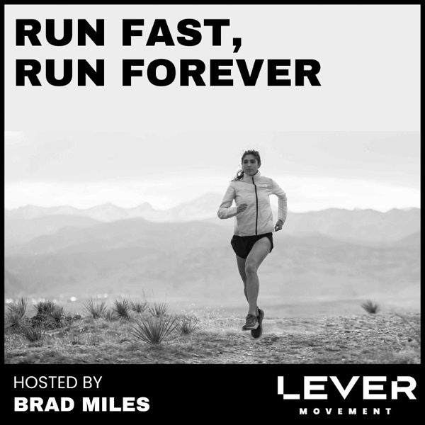 Artwork for Run Fast, Run Forever Presented by Lever Movement
