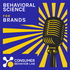 Behavioral Science For Brands: Leveraging behavioral science in brand marketing.