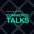 Commerce Talks with Alexander Graf
