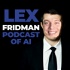 Lex Fridman Podcast of AI