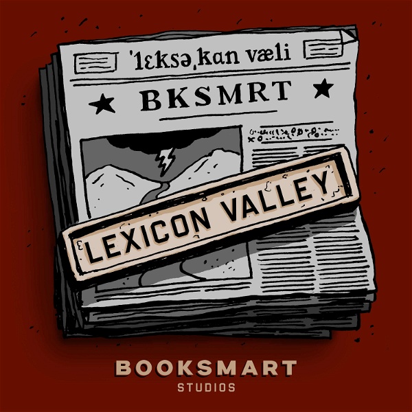 Artwork for Lexicon Valley from Booksmart Studios
