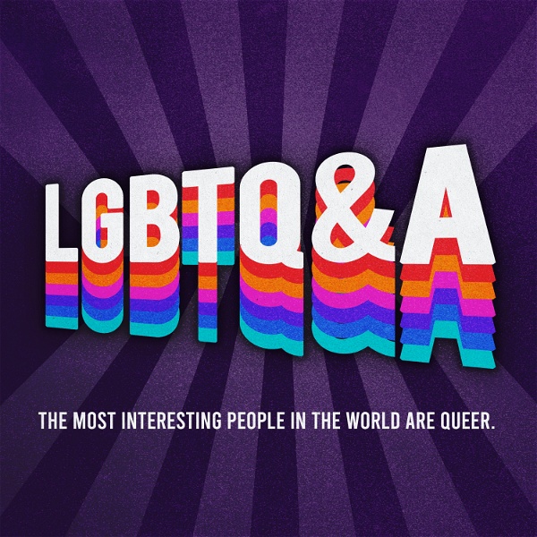 Artwork for LGBTQ&A