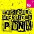 L'histoire secrète du Punk