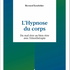 L'hypnose du corps, le grand renversement : L'Eïno