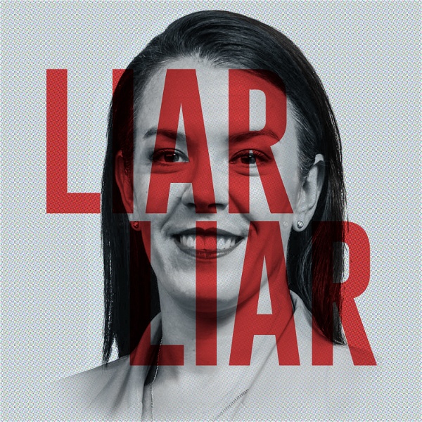 Artwork for Liar, Liar: Melissa Caddick and the Missing Millions