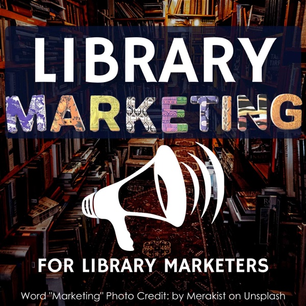Artwork for Library Marketing for Library Marketers