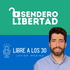 Sendero LIBERTAD - Libre a los 30