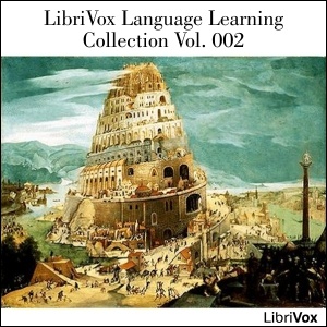 Artwork for LibriVox Language Learning Collection Vol. 002 by Various