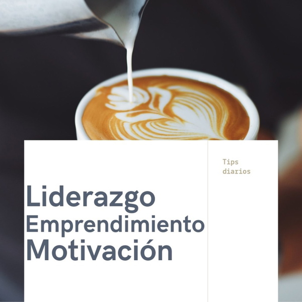 Artwork for Liderazgo, Emprendimiento y Motivación