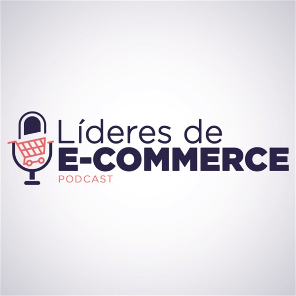 Artwork for Líderes de E-commerce