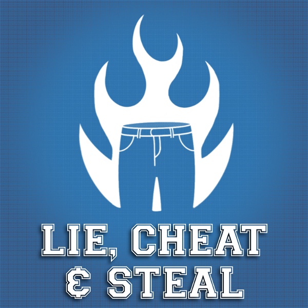 Artwork for Lie, Cheat, & Steal
