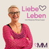 Liebe Leben - Der Podcast