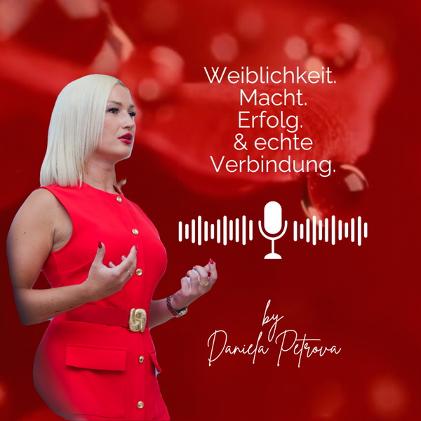 Artwork for Weiblichkeit. Macht. Erfolg. & echte Verbindung.